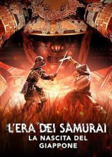 L'era dei samurai: La nascita del Giappone