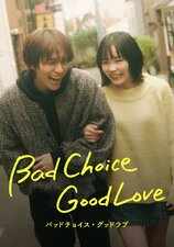 Bad Choice, Good Love