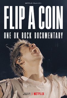 Flip a Coin - ONE OK ROCK Documentary