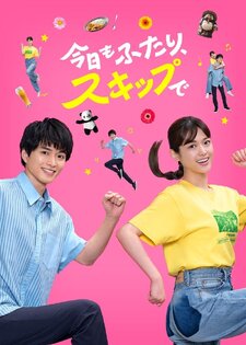 Kyou mo Futari, Skip de