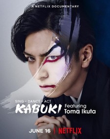 Sing, Dance, Act: Kabuki Featuring Toma Ikuta