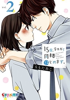 15-sai, Kyou kara Dousei Hajimemasu