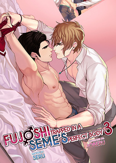 Fujoshi Trapped in a Seme's Perfect Body