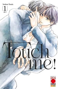 Touch me!