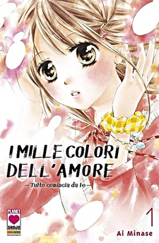 I Mille Colori dell'Amore ~Tutto comincia da te~