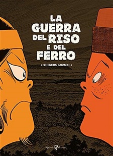 La guerra del riso e del ferro