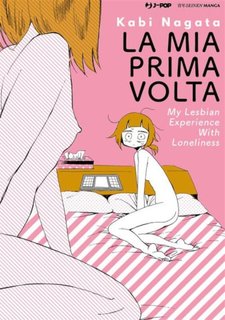 La mia prima volta - My Lesbian Experience With Loneliness