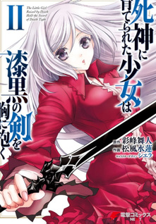 Shinigami ni Sodaterareta Shōjo wa Shikkoku no Ken wo Mune ni Idaku