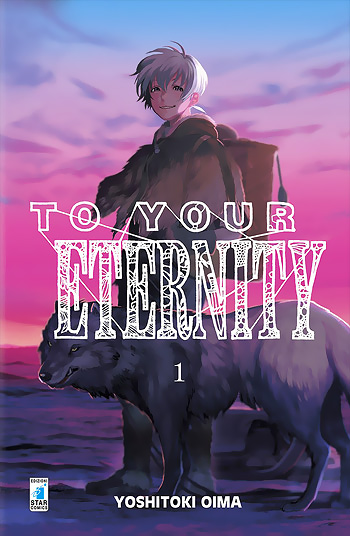 To Your Eternity