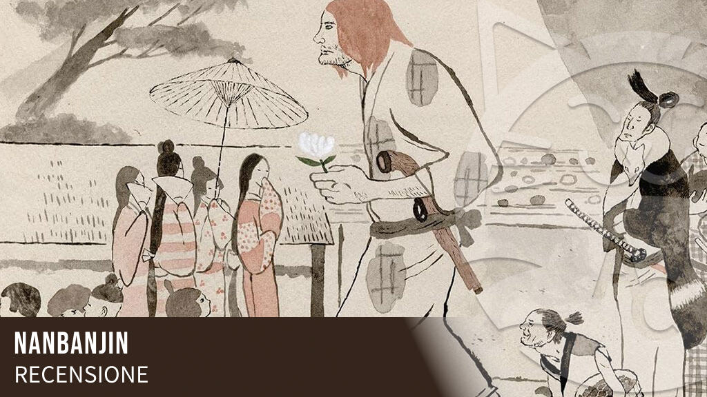 <b>Nanbanjin</b>: quando due mondi si incontrano al centro di un volume - Recensione