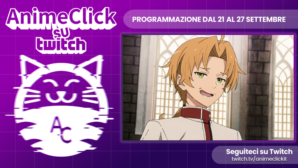AnimeClick su Twitch: programma dal 21 al 27 settembre