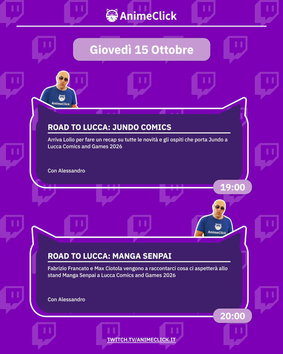 AnimeClick su Twitch: programma dal 12 al 18 ottobre - Road to Lucca in full swing