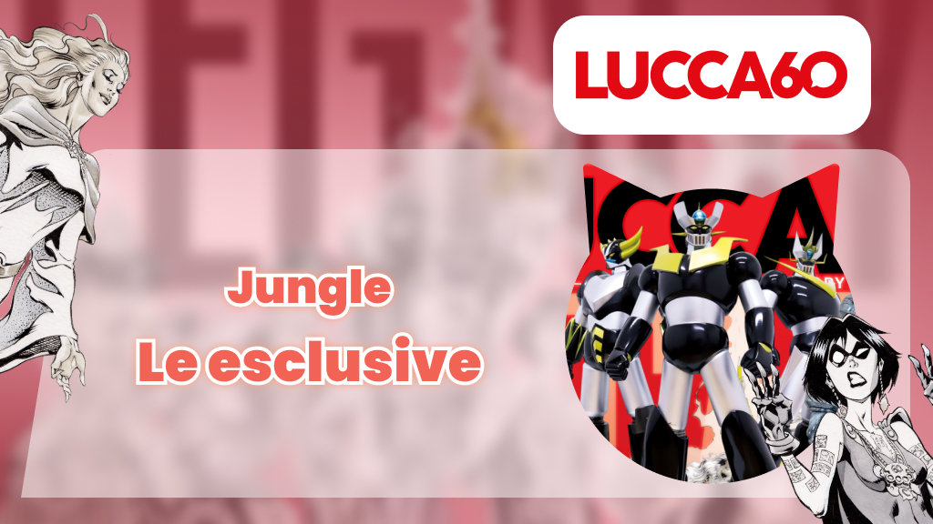 Lucca Comics & Games 2026: il merch esclusivo di Jungle