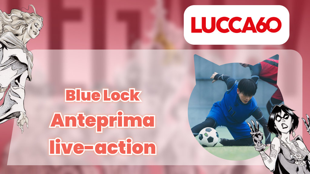 Blue Lock: in anteprima a Lucca Comics & Games 2026 il film live-action tratto dal manga