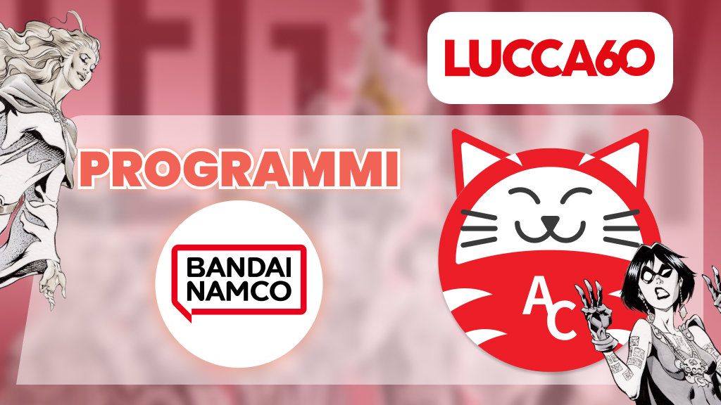 Lucca Comics & Games 2026: le iniziative di Bandai Namco