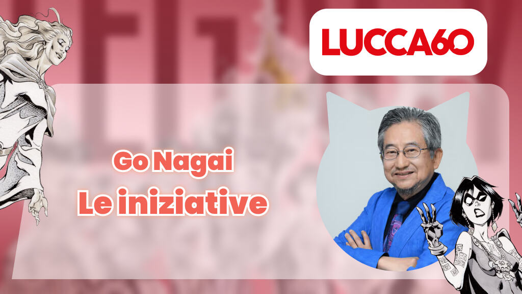 Lucca Comics & Games 2026: le iniziative su Go Nagai