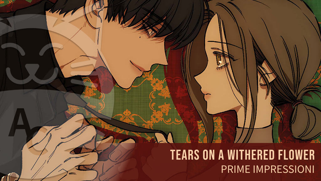 <b>Tears on a Withered Flower</b>: prime impressioni per il nuovo manhwa di Star Comics