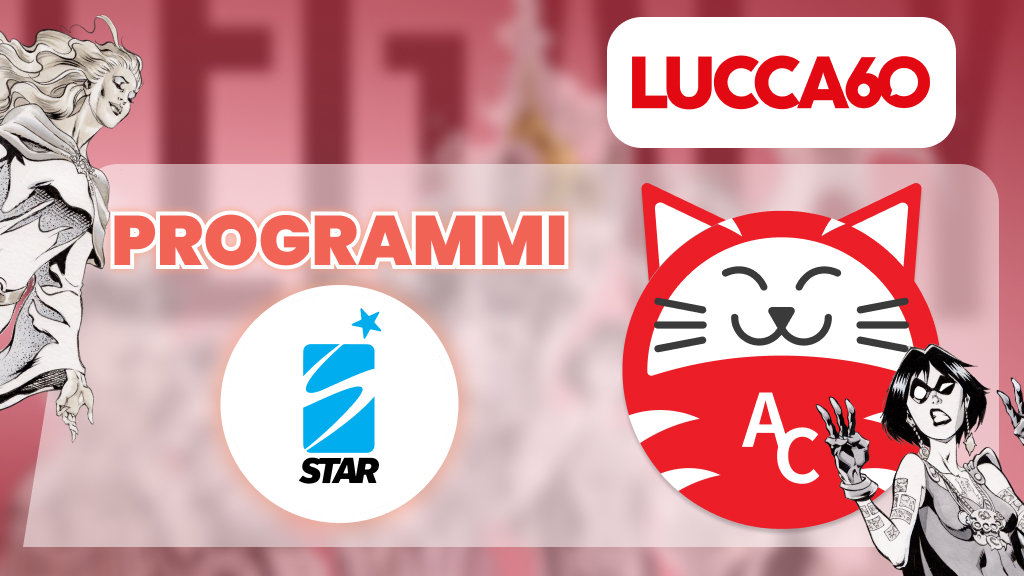 Lucca Comics & Games 2026: le iniziative di Star Comics