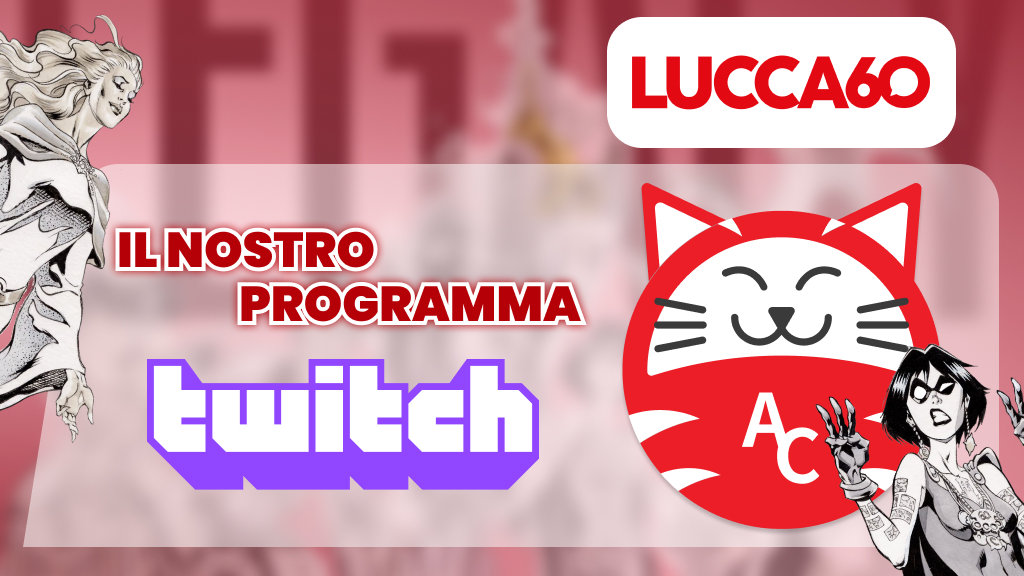 AnimeClick al Lucca Comics & Games 2026: tutti i nostri appuntamenti su Twitch