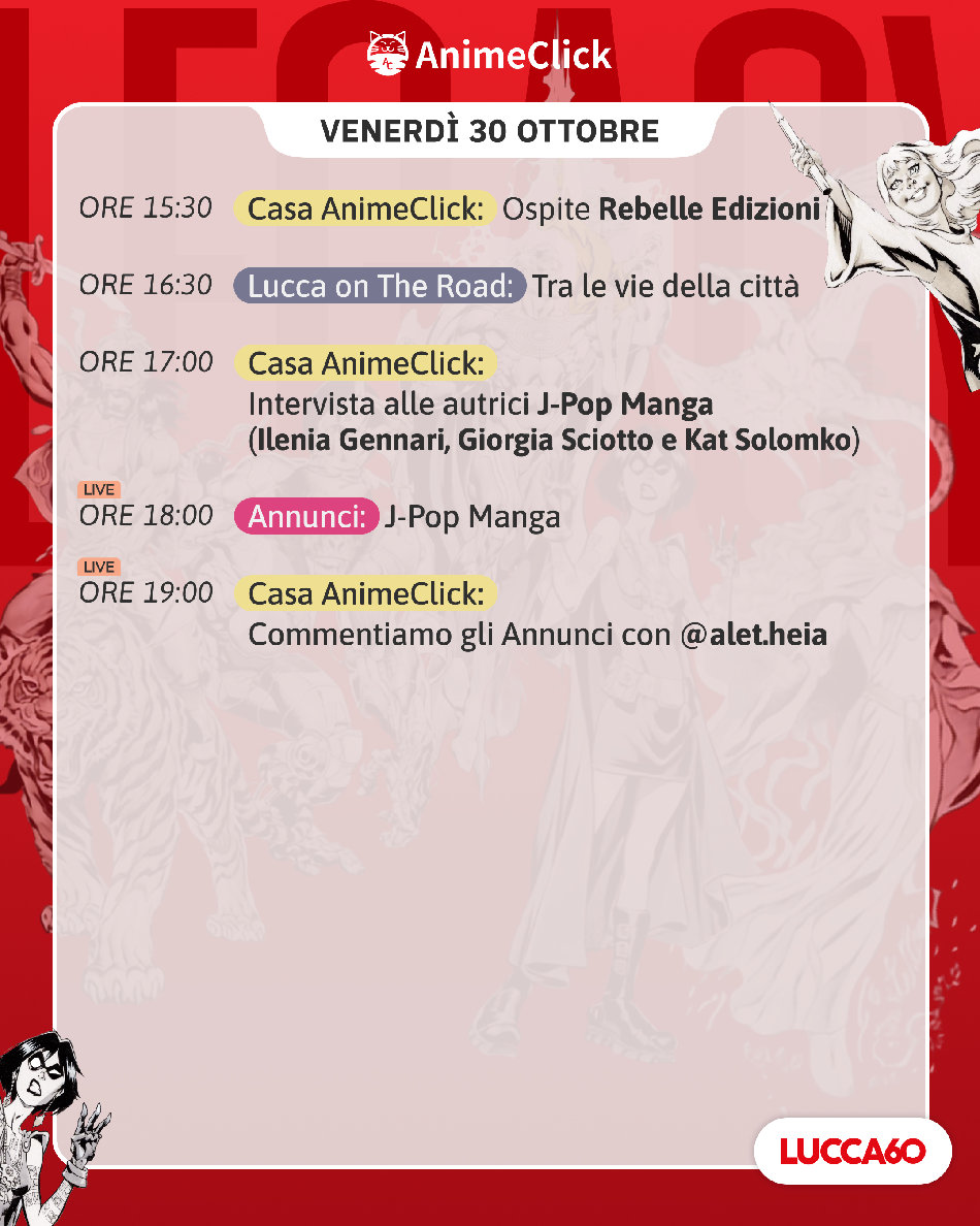 AnimeClick al Lucca Comics & Games 2026: tutti i nostri appuntamenti su Twitch AnimeClick al Lucca Comics & Games 2026: tutti i nostri appuntamenti su Twitch