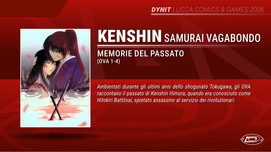 Lucca Comics 2026 - Kenshin: memorie del passato per Dynit Lucca Comics 2026 - Kenshin: memorie del passato per Dynit