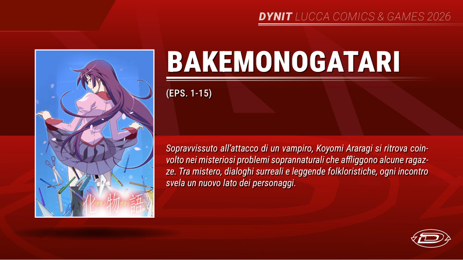 Lucca Comics 2026 - Bakemonogatari per Dynit Lucca Comics 2026 - Bakemonogatari per Dynit