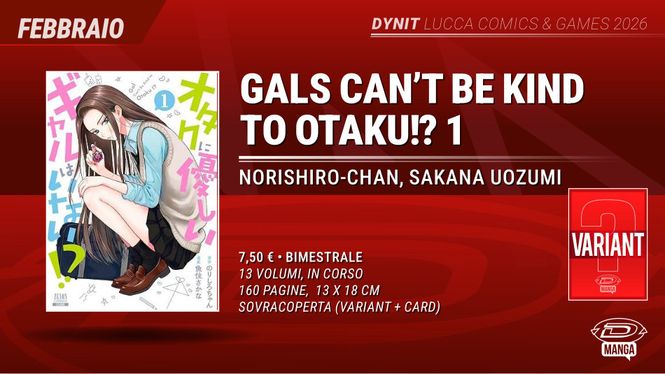 Lucca Comics 2026 - Gals Can't Be Kind to Otaku!? per Dynit Manga