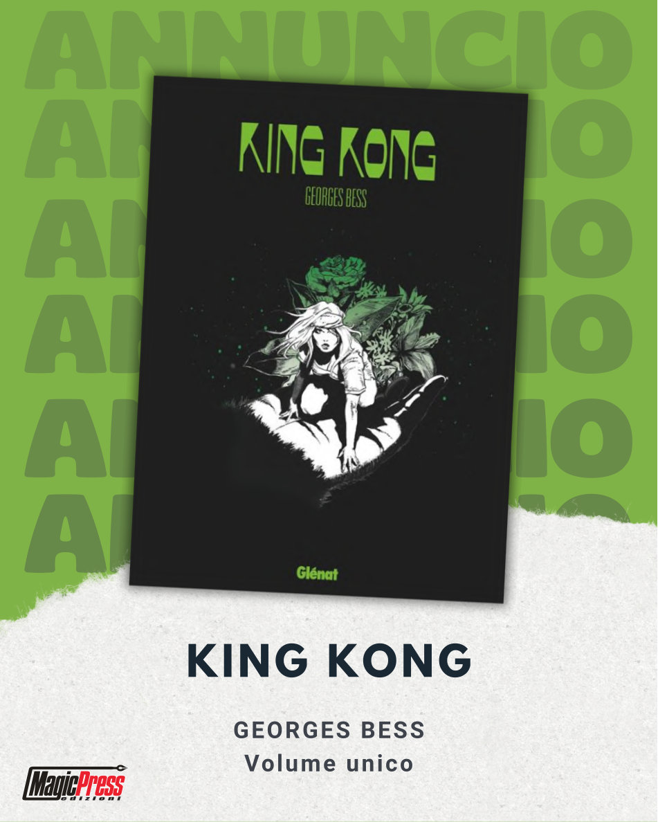 Lucca Comics 2026 - Magic Press annuncia King Kong di Georges Bess