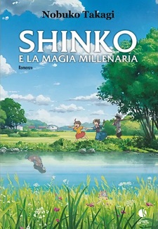 Shinko e la magia millenaria