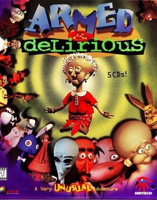 Armed & Delirious