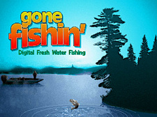 Gone Fishin'