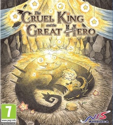The Cruel King and the Great Hero