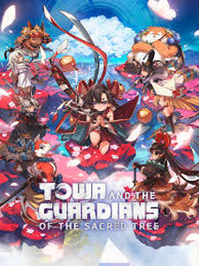 Towa and the Guardians of the Sacred Tree
