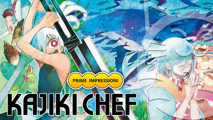 <b>Kajiki Chef</b>: prime impressioni sul nuovo e peculiare shonen di Dynit