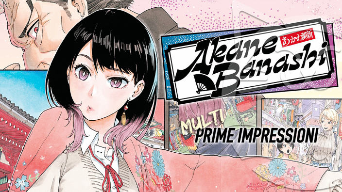 <b>Akane Banashi</b>: prime impressioni per il nuovo manga J-Pop