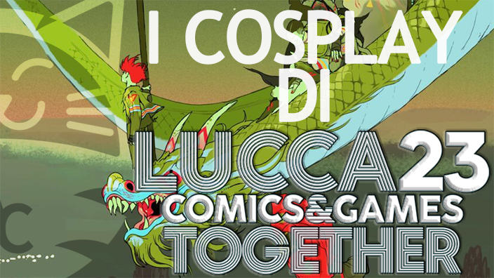 Lucca Comics 2023: le foto dei cosplay (parte 1)