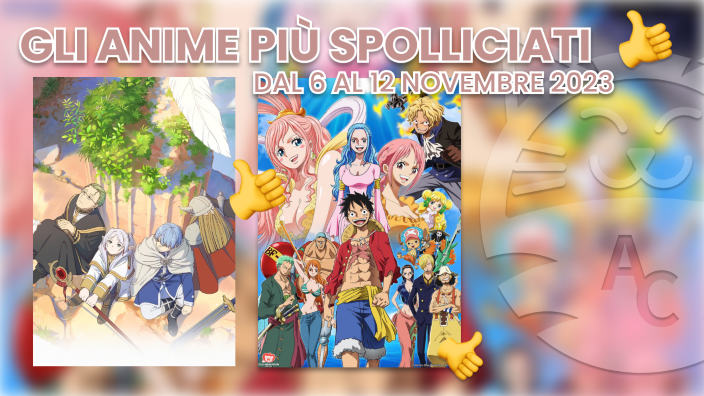 Ci stanno piacendo o no? Gli anime più spolliciati dal 6 al 12 novembre 2023