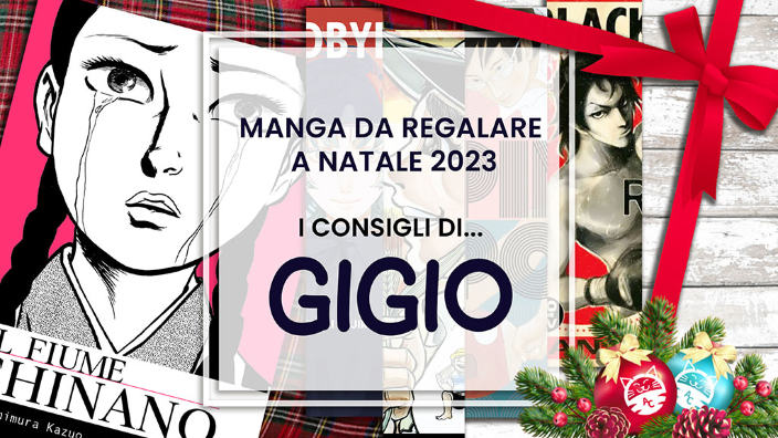 Manga da regalare a Natale 2023: i consigli di GIGIO