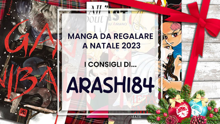 Manga da regalare a Natale 2023: i consigli di Arashi84