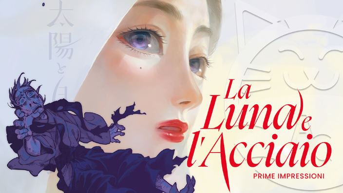 <b>La luna e l'acciaio</b>: prime impressioni sul nuovo manga di Daruma Matsuura