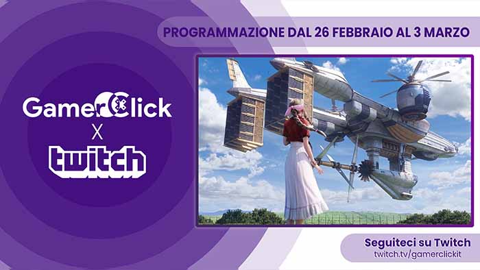 GamerClick su Twitch: il calendario dal 26 febbraio al 3 marzo