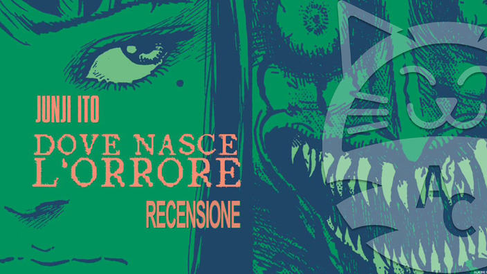 <b>Dove nasce l'orrore</b>: alla scoperta del Maestro Junji Ito - Recensione