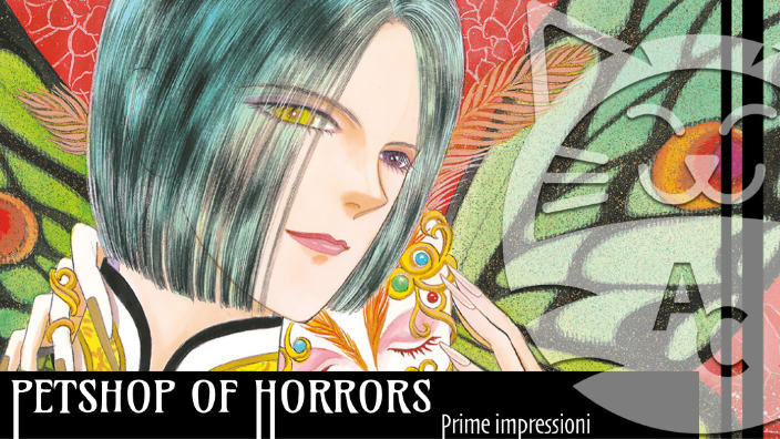 <b>Petshop of Horrors</b>: prime impressioni per il nuovo josei di Star Comics