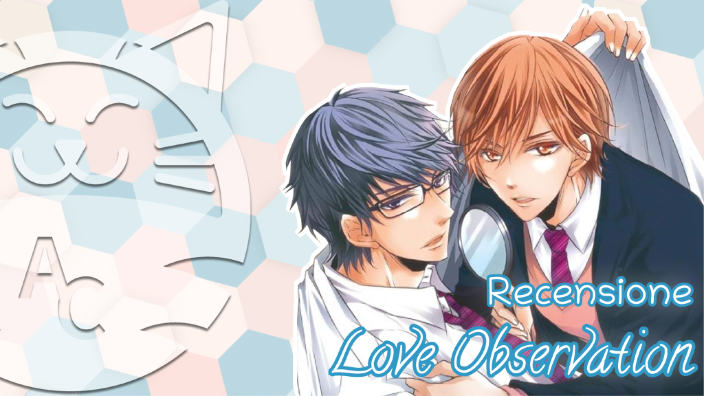 <b>Love Observation</b>: l'amore è difficile da capire? Recensione