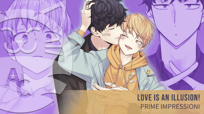<b>Love is an Illusion</b>: prime impressioni sul piccante nuovo BL di J-Pop Manga!