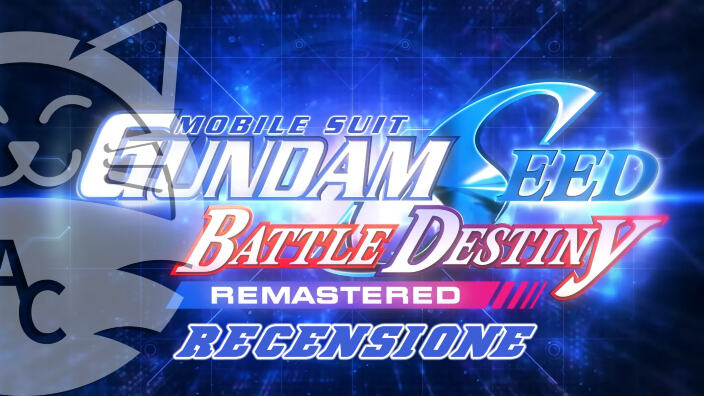 <strong>Gundam Seed Battle Destiny Remastered</strong> – La recensione del suo primo approdo in occidente