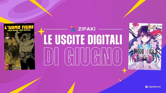 Zipaki: tutte le uscite in digitale di giugno 2025