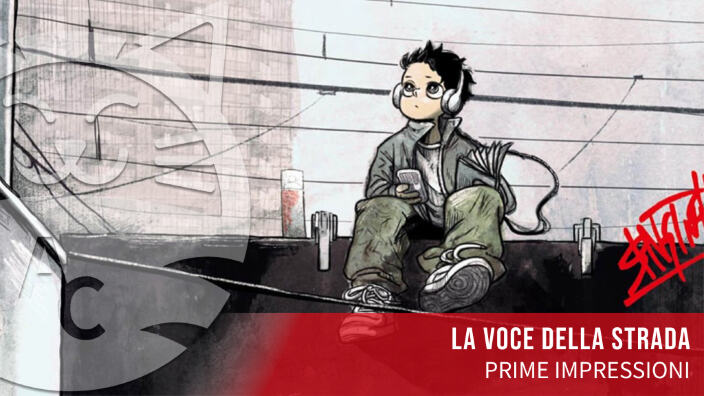 <b>La voce della strada</b>: prime impressioni per il dramma urbano di J-POP Manga