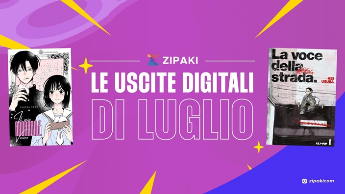 Zipaki: tutte le uscite in digitale di luglio 2025