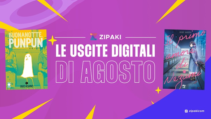 Zipaki: tutte le uscite in digitale di agosto 2025